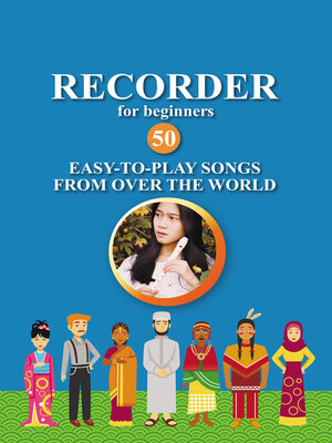 cover image of Recorder for Beginners. 50 Easy-to-Play Songs from Over the World